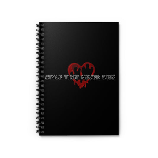 Style that Never Dies Spiral Notebook - Ruled Line