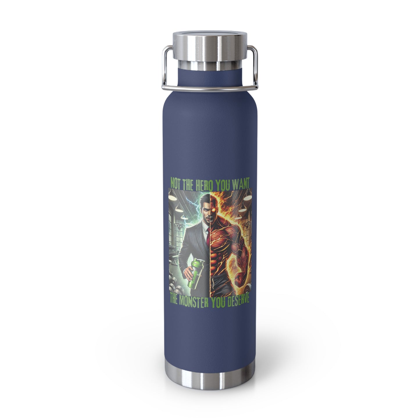 Insulated Bottle — 'Not the Hero You Want, The Monster You Deserve' Graphic