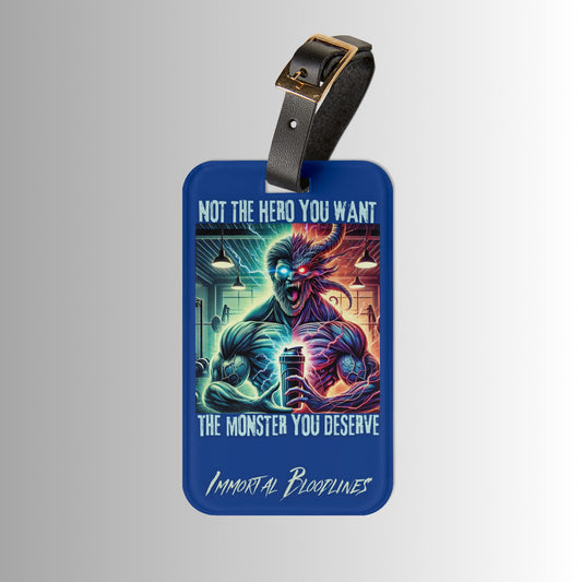 Luggage Tag — “Not the Hero You Want, The Monster You Deserve” Neon Monster Design