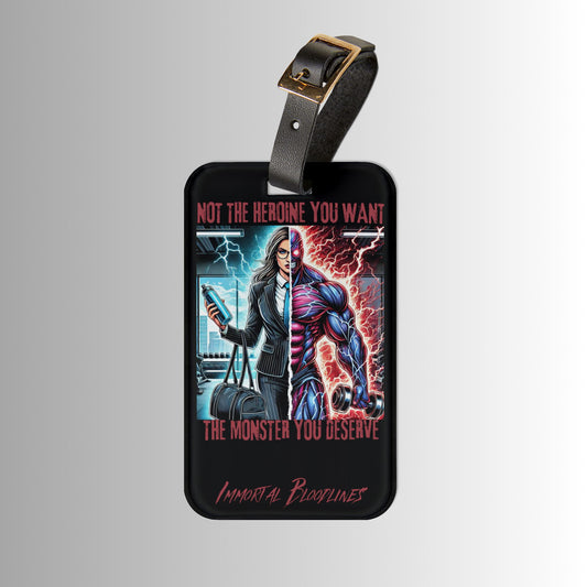 Luggage Tag — “Not the Hero You Want, The Monster You Deserve” Neon Monster Design