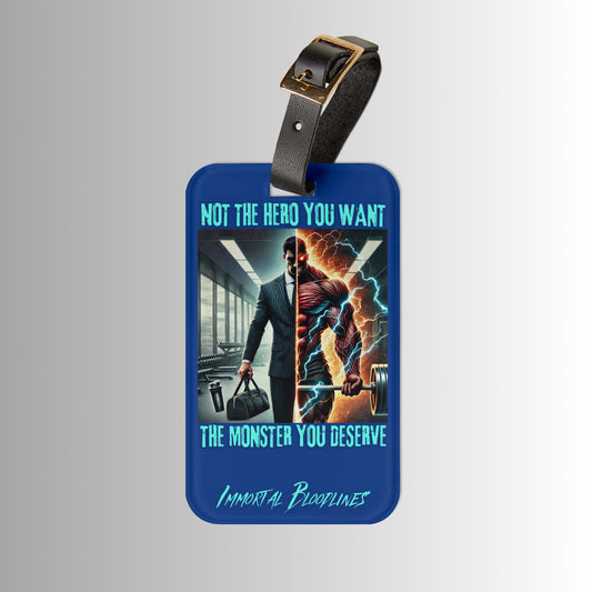 Luggage Tag — “Not the Hero You Want, The Monster You Deserve” Neon Monster Design